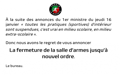 Fermeture de la salle d'armes et Suspension des cours